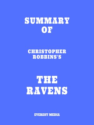 cover image of Summary of Christopher Robbins's the Ravens